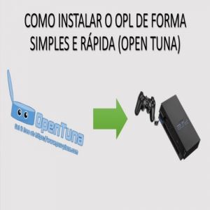 Como instalar o OPL de forma simples e rápida com o opentuna Vagando na Net